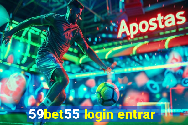 59bet55 login entrar